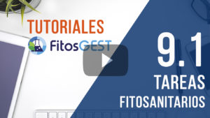 Tutoriales FitosGEST. Módulo 9.1 - Tareas. Fitosanitarios