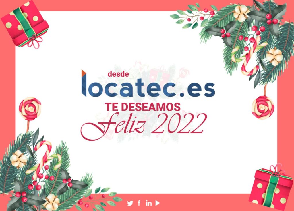 Desde Locatec.es te deseamos Feliz 2022 Desde Locatec.es te deseamos Feliz 2022